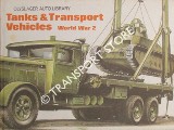 Tanks and Transport Vehicles - World War 2 by VANDERVEEN, Bart H. (ed.)